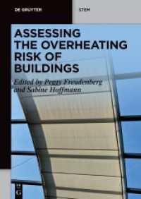 Assessing the Overheating Risk of Buildings (De Gruyter STEM) （2024. XI, 111 S. 1 b/w and 32 col. ill., 5 b/w tbl. 240 mm）