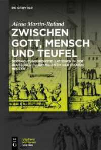 Zwischen Gott, Mensch und Teufel : Beobachtungskonstellationen in der deutschen Flugpublizistik der frühen Neuzeit (Vigilanzkulturen / Cultures of Vigilance 11) （2024. VI, 142 S. 18 b/w and 4 col. ill. 230 mm）