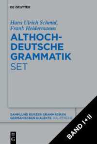 [Set: Althochdeutsche Grammatik I + II] (Sammlung kurzer Grammatiken germanischer Dialekte. A: Hauptreihe) （2023. 982 S. 58 b/w tbl. 230 mm）