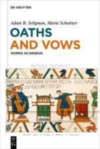 Oaths and Vows : Words as Genesis （2024. 260 S. 4 b/w and 1 col. ill. 230 mm）