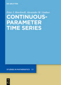 Continuous-Parameter Time Series (De Gruyter Studies in Mathematics 98) （2024. XX, 540 S. 23 b/w ill. 240 mm）