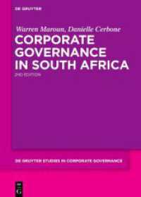Corporate Governance in South Africa (De Gruyter Studies in Corporate Governance 8) （2. Aufl. 2024. 300 S. 53 b/w ill. 240 mm）