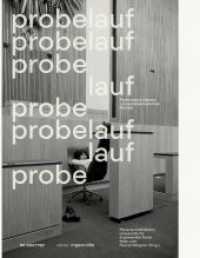 Probelauf : Performative Szenen zum parlamentarischen Betrieb (Edition Angewandte) （2024. 196 S. 43 b/w and 87 col. ill. 290 mm）