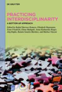 Practicing Interdisciplinarity : A Bottom-Up Approach （2024. VI, 217 S. 230 mm）