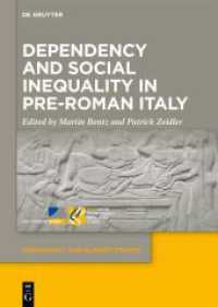 Dependency and Social Inequality in Pre-Roman Italy (Dependency and Slavery Studies 13) （2024. VI, 402 S. 65 b/w and 44 col. ill., 18 b/w tbl. 240 mm）