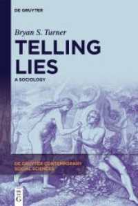 Telling Lies : A Sociology (De Gruyter Contemporary Social Sciences)