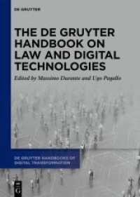The De Gruyter Handbook on Law and Digital Technologies (De Gruyter Handbooks of Digital Transformation 4) （2025. X, 450 S. 10 b/w and 3 col. ill., 6 b/w tbl. 240 mm）
