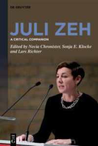 Juli Zeh : A Critical Companion （2024. VIII, 272 S. 230 mm）