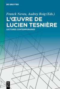 L'oeuvre de Lucien Tesnière : Lectures contemporaines
