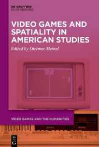 Video Games and Spatiality in American Studies (Video Games and the Humanities 5)