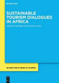 Sustainable Tourism Dialogues in Africa (De Gruyter Studies in Tourism) -- Paperback / softback