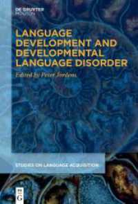 Language Development and Developmental Language Disorder (Studies on Language Acquisition [SOLA] 62)