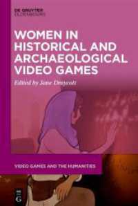 Women in Historical and Archaeological Video Games (Video Games and the Humanities 9)