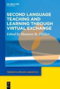 Second Language Teaching and Learning through Virtual Exchange (Trends in Applied Linguistics [TAL] 29)