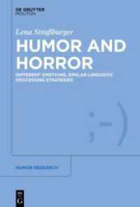 Humor and Horror : Different Emotions， Similar Linguistic Processing Strategies (Humor Research [HR] 13)