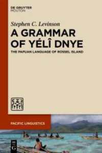 A Grammar of Yélî Dnye : The Papuan Language of Rossel Island (Pacific Linguistics [PL] 666)