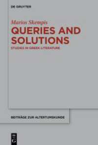 Queries and Solutions : Studies in Greek Literature (Beiträge zur Altertumskunde) （2024. 270 S. 230 mm）