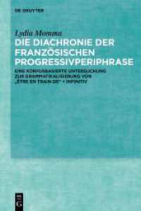 Die Diachronie der französischen Progressivperiphrase : Eine korpusbasierte Untersuchung zur Grammatikalisierung von "être en train de" + Infinitiv （2024. XIII, 205 S. 20 b/w and 15 col. ill., 23 b/w and 0 col. tbl. 230）