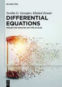 Differential Equations : Projector Analysis on Time Scales （2024. X, 462 S. 240 mm）