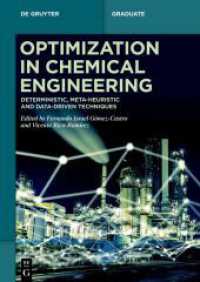 Optimization in Chemical Engineering : Deterministic, Meta-Heuristic and Data-Driven Techniques (De Gruyter Textbook) （2025. X, 464 S. 23 b/w and 69 col. ill., 43 b/w tbl. 240 mm）