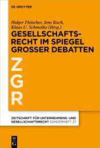 Gesellschaftsrecht im Spiegel großer Debatten (Zeitschrift für Unternehmens- und Gesellschaftsrecht (ZGR) - Sonderhefte) （2024. IX, 924 S. 230 mm）