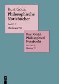 Kurt Gödel: Philosophische Notizbücher / Philosophical Notebooks. Band 7 Maximen VII / Maxims VII （2025. 230 S. 1 b/w ill. 240 mm）
