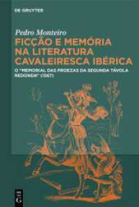 Ficção e memória na literatura cavaleiresca ibérica : O "Memorial das Proezas da Segunda Távola Redonda" (1567). Dissertationsschrift （2024. VIII, 285 S. 230 mm）