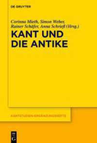 Kant und die Antike (Kantstudien-Ergänzungshefte) （2025. 360 S. 230 mm）