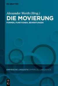 Die Movierung : Formen, Funktionen, Bewertungen (Empirische Linguistik / Empirical Linguistics 19) （2025. 660 S. 23 b/w and 30 col. ill., 106 b/w tbl. 230 mm）