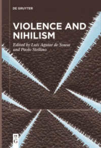 Violence and Nihilism （2024. VI, 321 S. 230 mm）