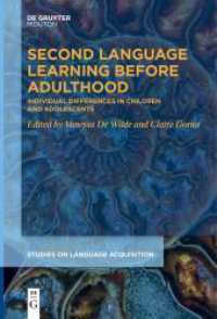 Second Language Learning Before Adulthood : Individual Differences in Children and Adolescents (Studies on Language Acquisition [SOLA] 65)