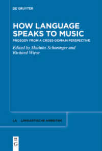 How Language Speaks to Music : Prosody from a Cross-domain Perspective (Linguistische Arbeiten 583)