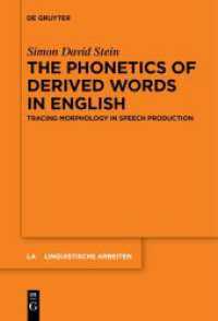 The Phonetics of Derived Words in English : Tracing Morphology in Speech Production (Linguistische Arbeiten 585)