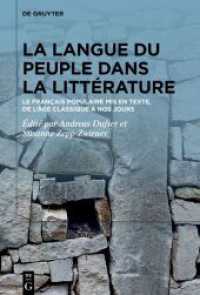 La langue du peuple dans la littérature : Le français populaire mis en texte, de l'âge classique à nos jours （2024. XVII, 245 S. 1 col. ill., 14 b/w tbl. 230 mm）