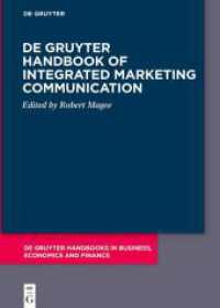 De Gruyter Handbook of Integrated Marketing Communication (De Gruyter Handbooks in Business, Economics and Finance)