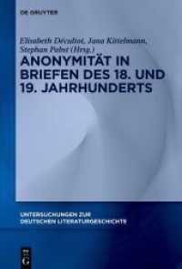 Anonymität in Briefen des 18. und 19. Jahrhunderts (Untersuchungen zur deutschen Literaturgeschichte 181) （2026. 250 S. 20 b/w ill. 230 mm）