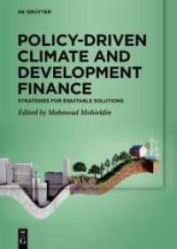 Policy-Driven Climate and Development Finance : Strategies for Equitable Solutions （2026. 300 S. 45 col. ill., 15 b/w tbl. 240 mm）