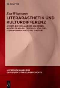 Literarästhetik und Kulturdifferenz : Anders denken, anders schreiben, anders sehen bei Friedrich Schlegel, Stefan George und Carl Einstein. Habilitationsschrift (Untersuchungen zur deutschen Literaturgeschichte 183) （2025. 600 S. 230 mm）