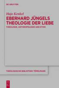 Eberhard J&uuml;ngels Theologie der Liebe : Theologie, Anthropologie und Ethik (Theologische Bibliothek T&ouml;pelmann 213) （2024. XII, 360 S. 1 b/w tbl. 230 mm）