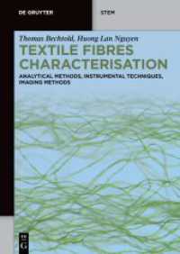 Textile Fibres Characterization : Analytical Methods, Instrumental Techniques, Imaging Methods (De Gruyter STEM)