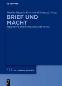 Brief und Macht : Pseudonyme Briefsammlungen der Antike (Millennium-Studien / Millennium Studies 109) （2024. VIII, 255 S. 240 mm）