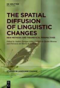 The Spatial Diffusion of Linguistic Changes : New Methods and Theoretical Perspectives (Studies in Language Change [SLC])