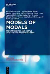 Models of Modals : From Pragmatics and Corpus Linguistics to Machine Learning (Topics in English Linguistics [TiEL] 110)
