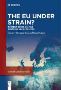 The EU under Strain? : Current Crises Shaping European Union Politics (Europe Under Strain 1)