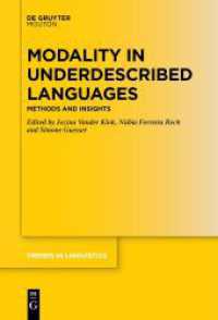 Modality in Underdescribed Languages : Methods and Insights (Trends in Linguistics. Studies and Monographs [TiLSM] 357)