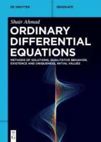 Ordinary Differential Equations : Methods of Solutions, Qualitative Behavior, Existence and Uniqueness, Initial Values (De Gruyter Textbook)