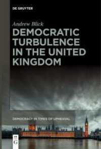 Democratic Turbulence in the United Kingdom (Democracy in Times of Upheaval 6)