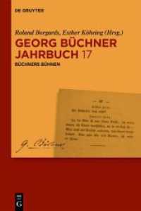 Georg Büchner Jahrbuch. Band 17 Büchners Bühnen （2025. XIV, 243 S. 4 b/w and 10 col. ill. 230 mm）