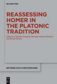 Reassessing Homer in the Platonic Tradition (Beiträge zur Altertumskunde 426) （2025. VI, 321 S. 1 b/w tbl. 230 mm）