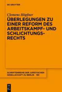 Überlegungen zu einer Reform des Arbeitskampf- und Schlichtungsrechts (Schriftenreihe der Juristischen Gesellschaft zu Berlin 203) （2025. VI, 34 S. 230 mm）